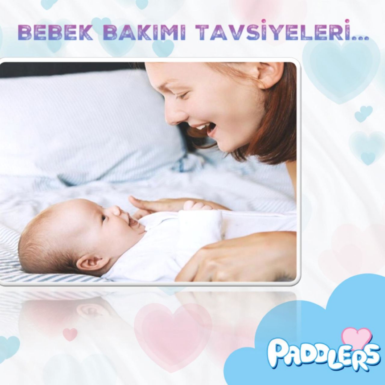 Bebekler ve Bakım Tavsiyeleri