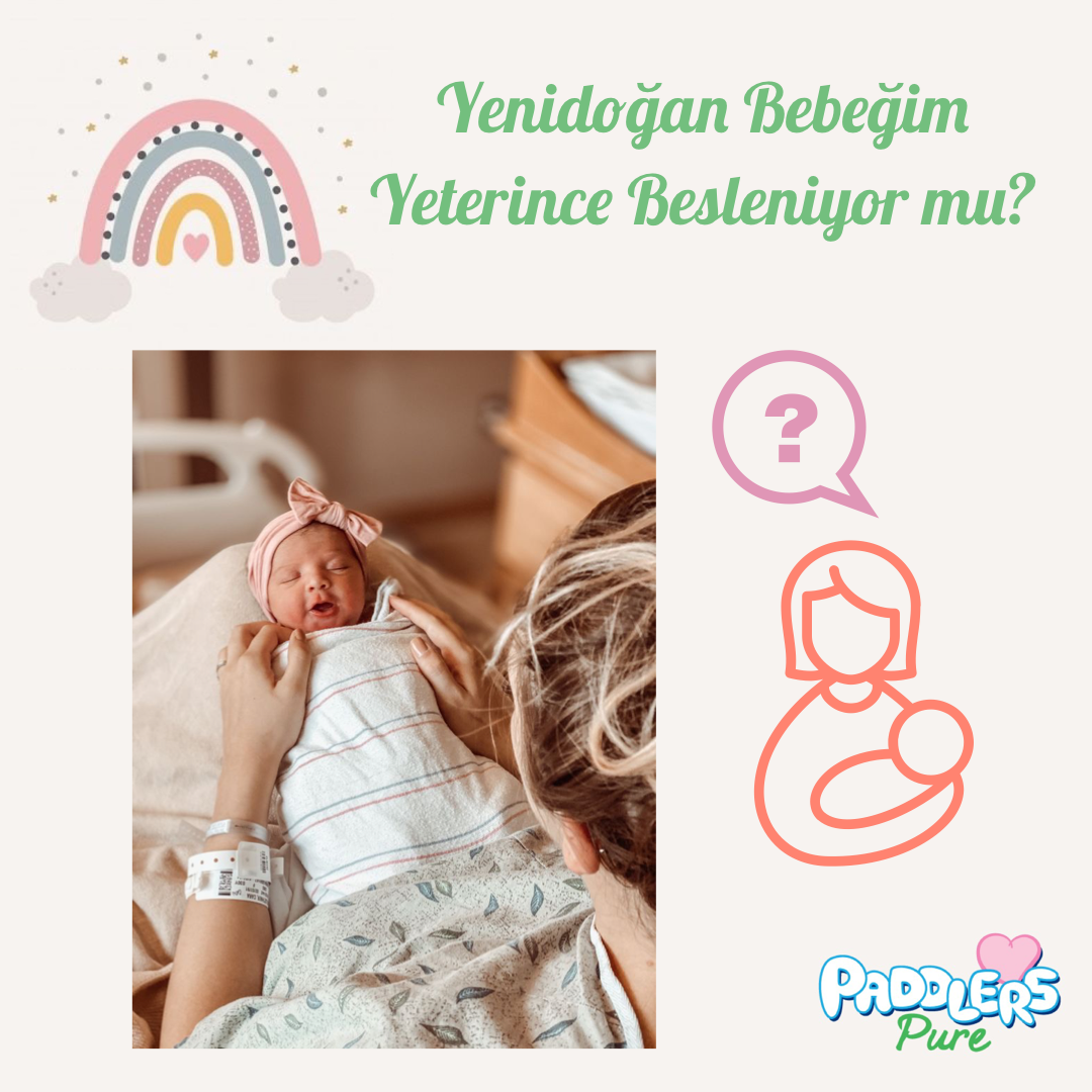 Yenidoğan Bebeğim Yeterince Besleniyor mu?