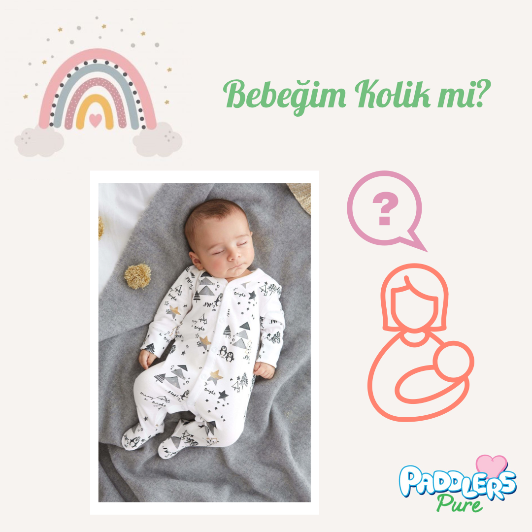 Bebeğim Kolik mi?